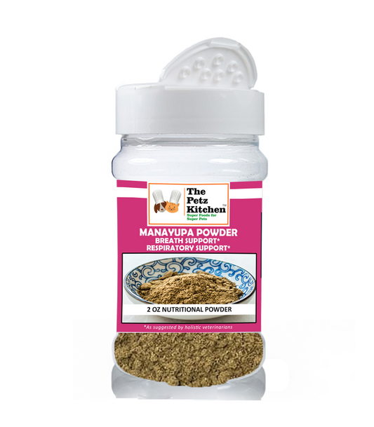 Manayupa Powder - Breath Support & Respiratory Support* The Petz Kitchen For Dogs & Cats*