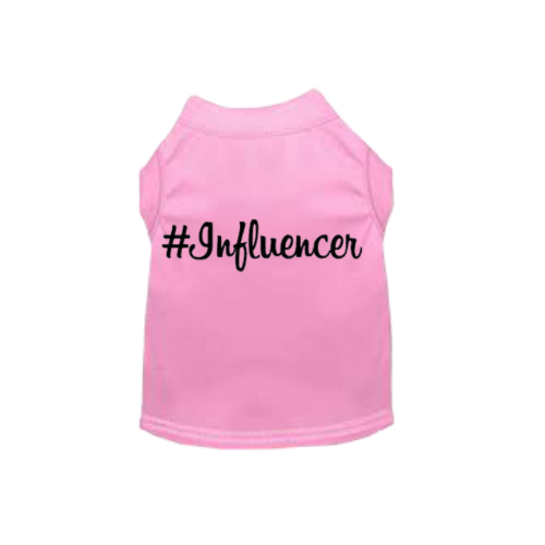 #Influencer Shirt