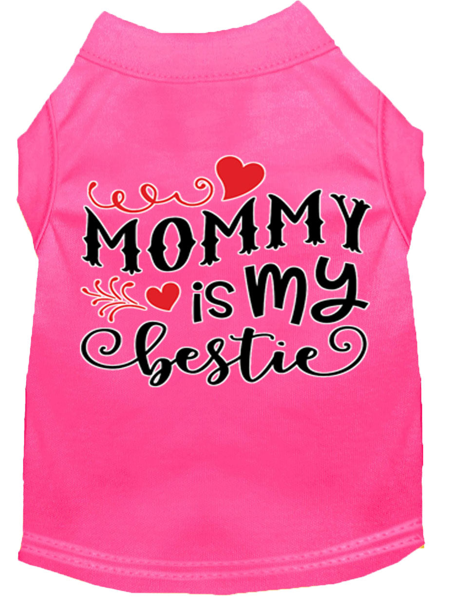 Pet Dog & Cat Shirt Screen Printed, "Mommy is my Bestie"