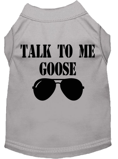 Pet Dog & Cat Shirt Screen Printed, "Talk To Me Goose"