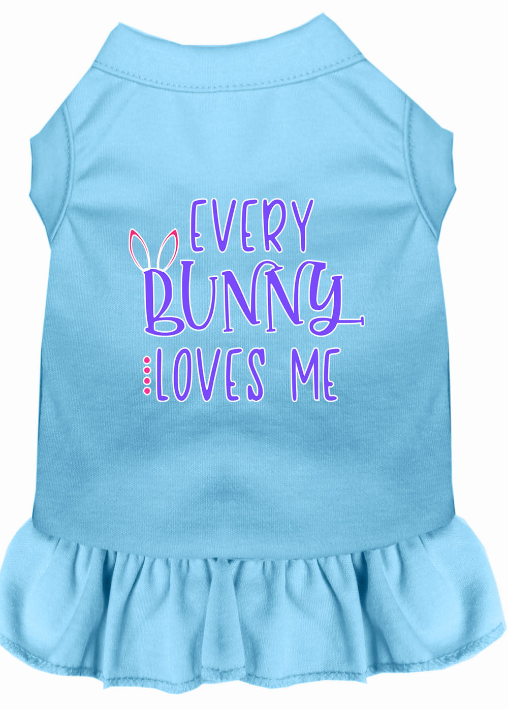 Pet Dog & Cat Dress Screen Printed, "Every Bunny Loves Me"