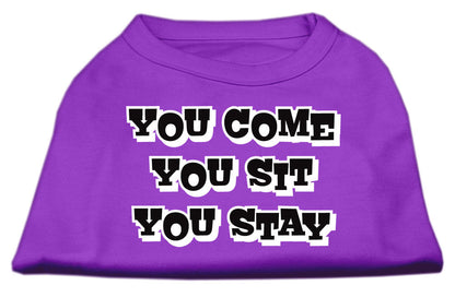 Pet Dog & Cat Shirt Screen Printed, "You Come, You Sit, You Stay"