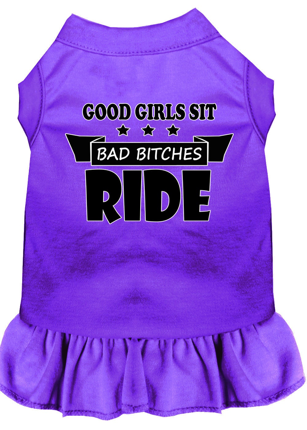 Pet Dog & Cat Dress Screen Printed, "Good Girls Sit, Bad Bitches Ride"