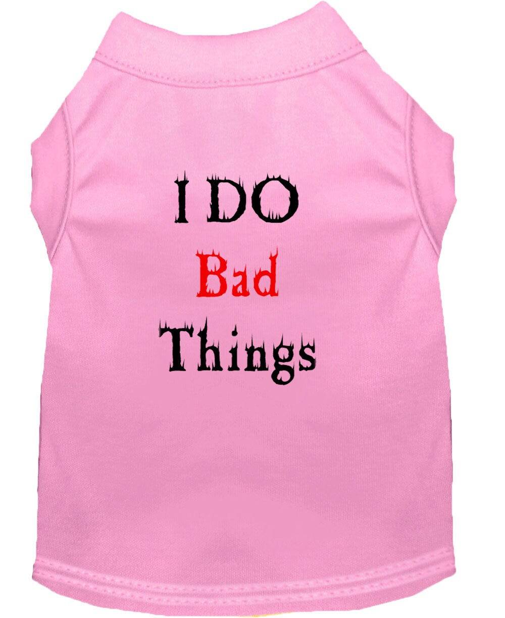 Pet Dog & Cat Shirt Screen Printed, "I Do Bad Things"