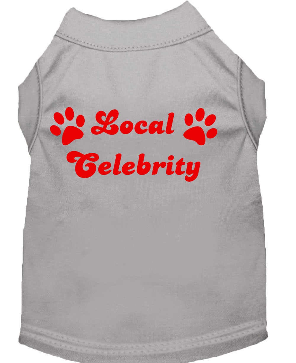 Pet Dog & Cat Shirt Screen Printed, "Local Celebrity"