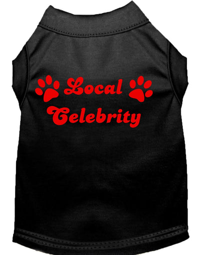 Pet Dog & Cat Shirt Screen Printed, "Local Celebrity"