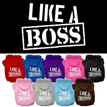 Pet, Dog & Cat Hoodie Screen Printed, "Like A Boss"