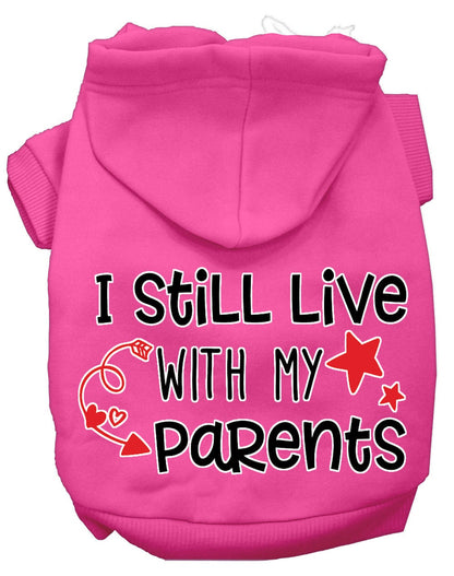 Pet, Dog & Cat Hoodie Screen Printed, "I Still Live With My Parents"