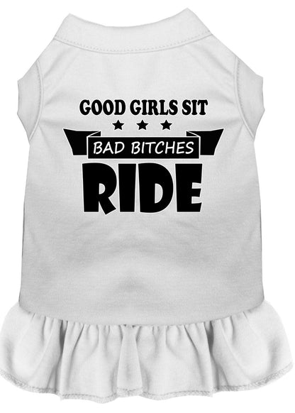 Pet Dog & Cat Dress Screen Printed, "Good Girls Sit, Bad Bitches Ride"