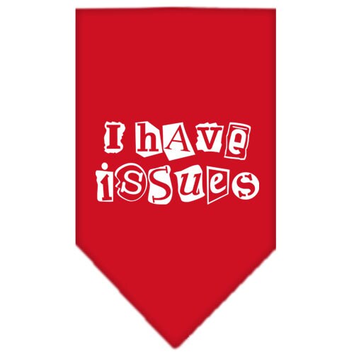 Pet and Dog Bandana Screen Printed, "I Have Issues"