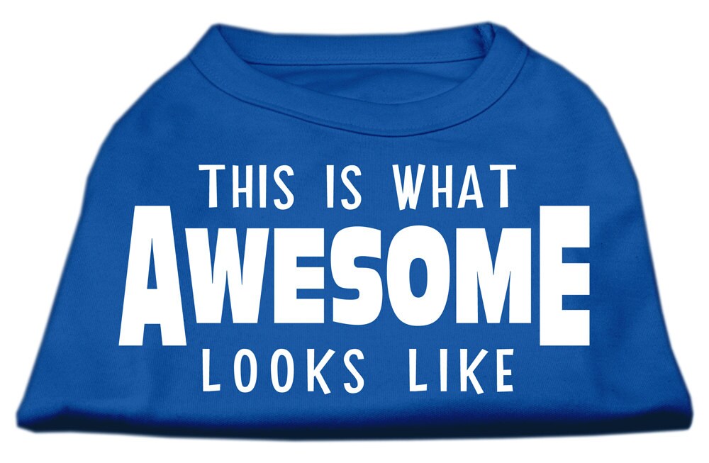 Pet Dog & Cat Shirt Screen Printed, "This Is What Awesome Looks Like"